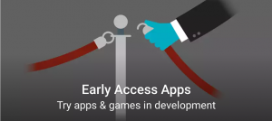 Google Play Store Accesso in anteprima