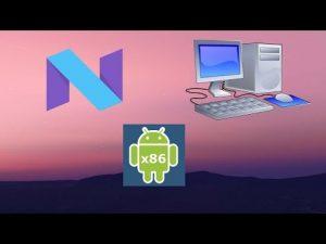Android 7.0 Nougat sul PC