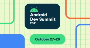 Android Dev Summit 2021