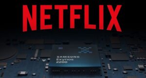 Netflix certificazione Samsung Exynos 2200