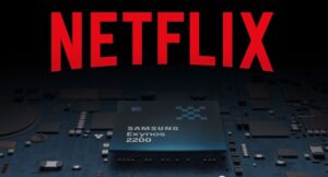 Netflix certificazione Samsung Exynos 2200