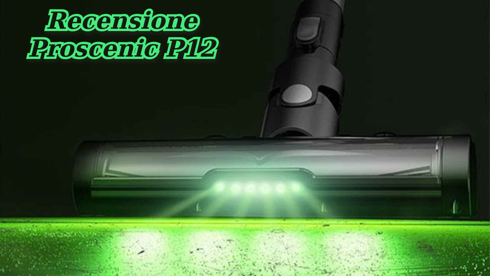 Proscenic P12 luce verde Vertect