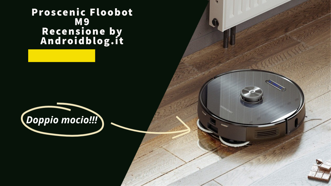 Proscenic Floobot M9 recensione Androidblog