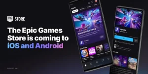 Epic Games Store Android iOS