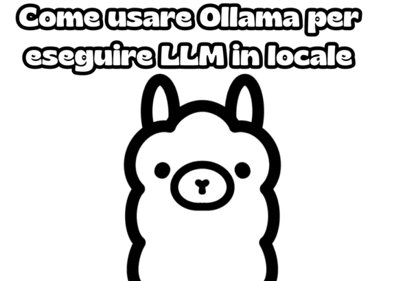 Come usare Ollama per eseguire LLM in locale