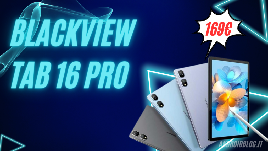 Recensione Blackview Tab 16 Pro Androidblog.it